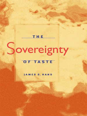 cover image of The Sovereignty of Taste